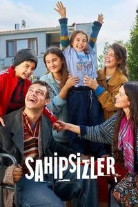 Sahipsizler – Türkische Serie streamen